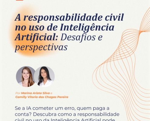 A responsabilidade civil no uso de Inteligência Artificial: Desafios e perspectivas